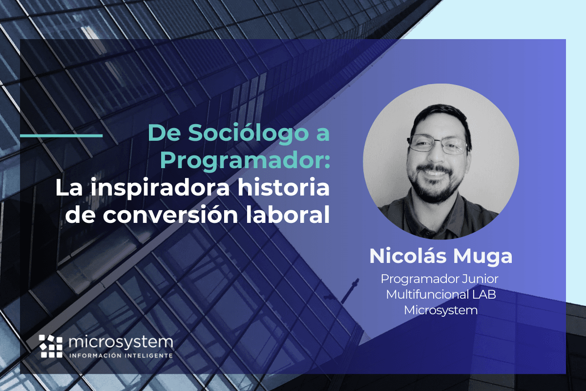Nicolás Muga: crecimiento laboral en Microsystem